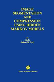 9781461370277-1461370272-Image Segmentation and Compression Using Hidden Markov Models (The Springer International Series in Engineering and Computer Science, 571)
