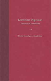 9780813027128-0813027128-Dominican Migration: Transnational Perspectives (New World Diasporas)