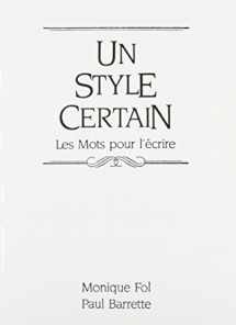 9780139459320-0139459324-Un style certain: Les Mots pour l'écrire (French Edition)