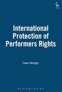 9781841132853-1841132853-International Protection of Performers Rights