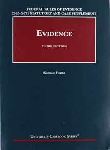 9781642429411-1642429414-Federal Rules of Evidence 2020-21 Statutory and Case Supplement to Fisher's Evidence, 3d (University Casebook Series)