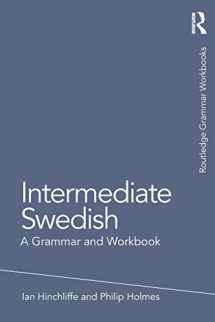 9781138779594-1138779598-Intermediate Swedish: A Grammar and Workbook (Routledge Grammar Workbooks)