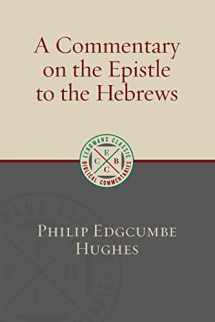 9780802877314-0802877311-A Commentary on the Epistel to the Hebrews (Eerdmans Classic Biblical Commentaries (ECBC))
