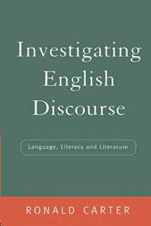 9780415140669-0415140668-Investigating English Discourse: Language, Literacy, Literature