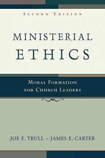 9780801027550-0801027551-Ministerial Ethics: Moral Formation for Church Leaders