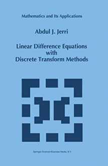 9781441947550-1441947558-Linear Difference Equations with Discrete Transform Methods (Mathematics and Its Applications, 363)