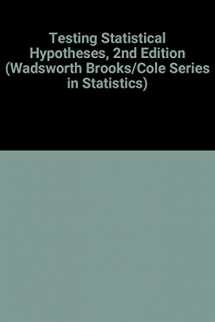 9780412053214-0412053217-Testing Statistical Hypotheses (WADSWORTH BROOKS/COLE SERIES IN STATISTICS)