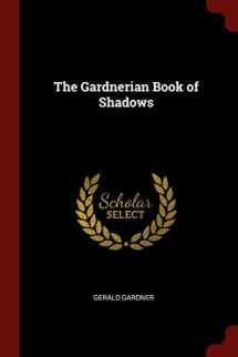 9781375405928-1375405926-The Gardnerian Book of Shadows