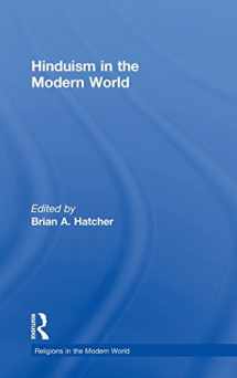 9780415836036-0415836034-Hinduism in the Modern World (Religions in the Modern World)