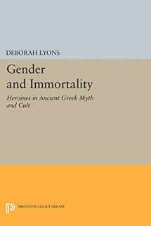 9780691606217-0691606218-Gender and Immortality: Heroines in Ancient Greek Myth and Cult (Princeton Legacy Library, 345)
