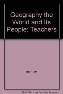9780028236964-0028236963-Geography: The World and Its People, Teacher's Wraparound Edition