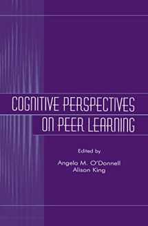 9780805824476-0805824472-Cognitive Perspectives on Peer Learning (Rutgers Invitational Symposium on Education Series)