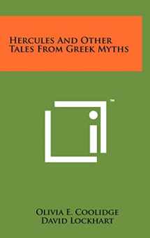 9781258023089-1258023083-Hercules And Other Tales From Greek Myths