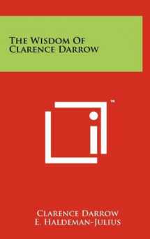 9781258064204-1258064200-The Wisdom of Clarence Darrow