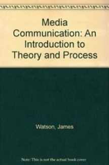 9780312212001-0312212003-Media Communication: An Introduction to Theory and Process