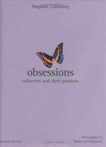 9781840007213-1840007214-Obsessions: Collectors and Their Passions