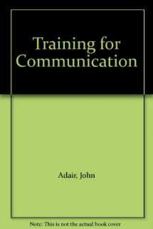 9780566021121-0566021129-Training for Communication