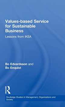 9780415458535-0415458536-Values-based Service for Sustainable Business: Lessons from IKEA (Routledge Studies in Management, Organizations and Society)