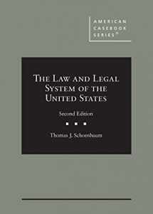 9781647084189-1647084180-The Law and Legal System of the United States (American Casebook Series)