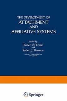 9780306408496-030640849X-The Development of Attachment and Affiliative Systems (Topics in Developmental Psychobiology)