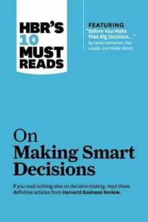 9781422189894-1422189899-HBR's 10 Must Reads on Making Smart Decisions (with featured article "Before You Make That Big Decision..." by Daniel Kahneman, Dan Lovallo, and Olivier Sibony)