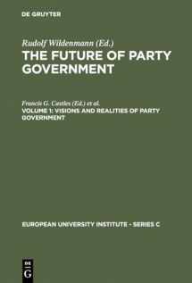 9783110106510-3110106515-Visions and Realities of Party Government (European University Institute - Series C, 5/1)