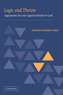 9780521108669-0521108667-Logic and Theism: Arguments for and against Beliefs in God