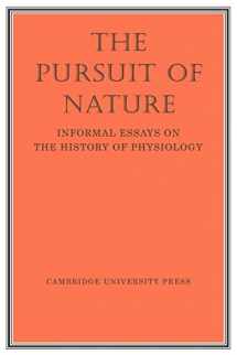 9780521296175-052129617X-The Pursuit of Nature: Informal Essays on the History of Physiology