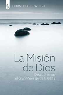 9789506831561-9506831564-La Misión de Dios: Descubriendo el gran mensaje de la Biblia (Spanish Edition)