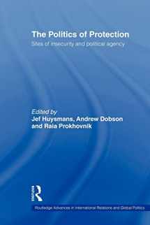 9780415499163-041549916X-The Politics of Protection (Routledge Advances in International Relations and Global Politics)