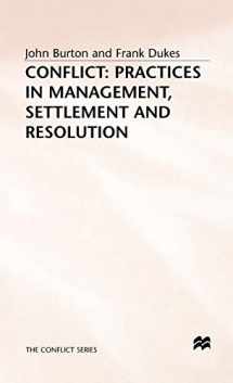 9780333521502-0333521501-Conflict: Practices in Management, Settlement and Resolution (The Conflict Series)