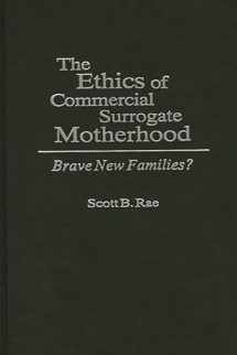 9780275946791-0275946797-The Ethics of Commercial Surrogate Motherhood: Brave New Families?
