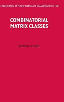 9780521865654-0521865654-Combinatorial Matrix Classes (Encyclopedia of Mathematics and its Applications, Series Number 108)