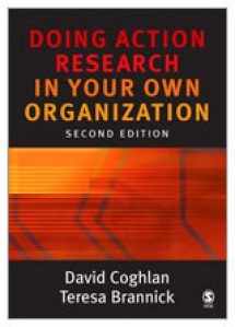 9781412902465-1412902460-Doing Action Research in Your Own Organization