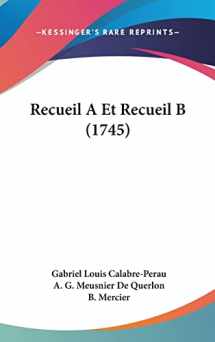 9781120097897-1120097894-Recueil A Et Recueil B (1745) (French Edition)