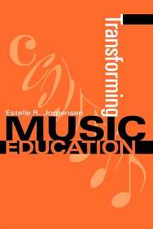 9780253215604-0253215609-Transforming Music Education: