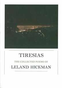 9780982264515-0982264518-Tiresias: The Collected Poems