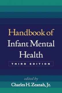 9781606233153-1606233157-Handbook of Infant Mental Health, Third Edition