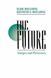 9780803957909-0803957904-The Future: Images and Processes