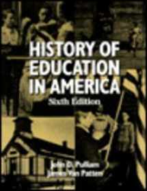 9780023968181-0023968184-History of Education in America