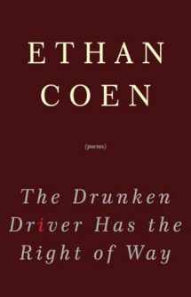 9780307462695-0307462692-The Drunken Driver Has the Right of Way: Poems