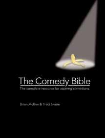 9780764164736-0764164732-The Comedy Bible: The Complete Resource for Aspiring Comedians