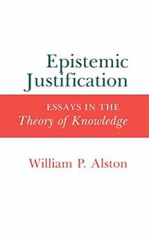 9780801422577-0801422574-Epistemic Justification: Essays in the Theory of Knowledge