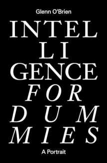 9781733540100-1733540105-Intelligence for Dummies: Essays and Other Collected Writings