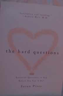 9781585420049-1585420042-The Hard Questions: 100 Essential Questions to Ask Before You Say "I Do"