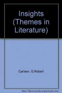 9780070099036-0070099030-Insights: themes in literature (Themes and writers series)