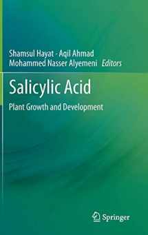 9789400764279-9400764278-SALICYLIC ACID: Plant Growth and Development