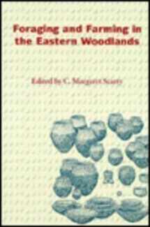 9780813012353-081301235X-Foraging and Farming in the Eastern Woodlands (Florida Museum of Natural History: Ripley P. Bullen Series)