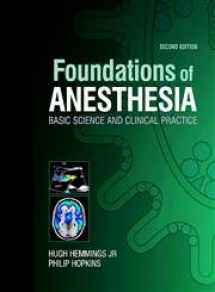9780323037075-0323037070-Foundations of Anesthesia: Basic Sciences for Clinical Practice