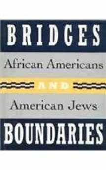9780807612798-0807612790-Bridges and Boundaries: African Americans and American Jews
